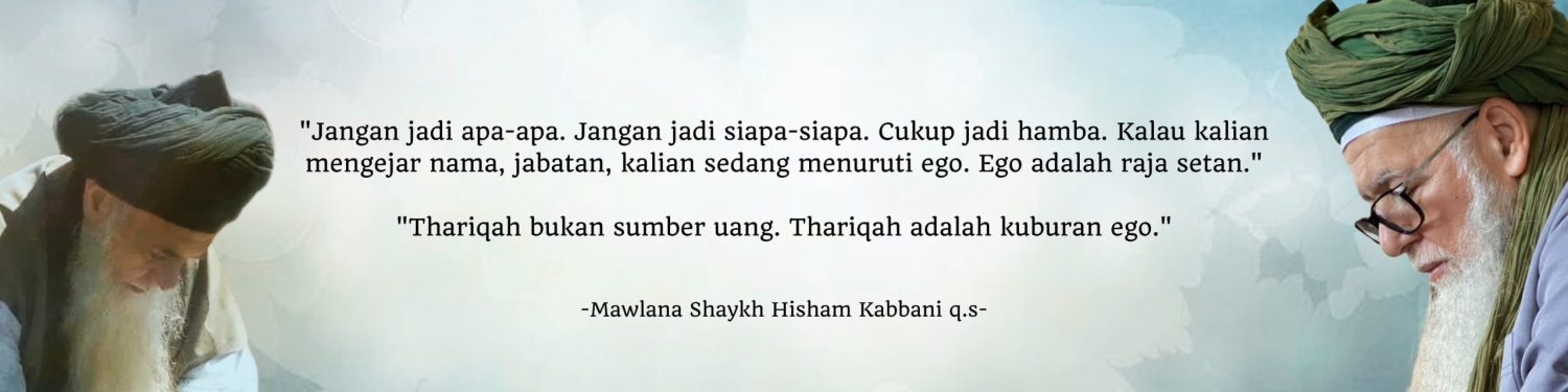 THARIQAH NAQSYBANDI HAQQANI